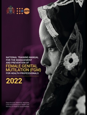 NATIONAL TRAINING MANUAL FOR THE MANAGEMENT AND PREVENTION OF FEMALE GENITAL MUTILATION (FGM) FOR HEALTH PROFESSIONALS 2022 