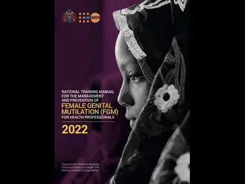 NATIONAL TRAINING MANUAL FOR THE MANAGEMENT AND PREVENTION OF FEMALE GENITAL MUTILATION (FGM) FOR HEALTH PROFESSIONALS 2022 